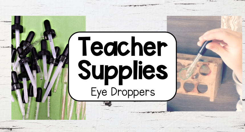 School Supplies – Eye Droppers