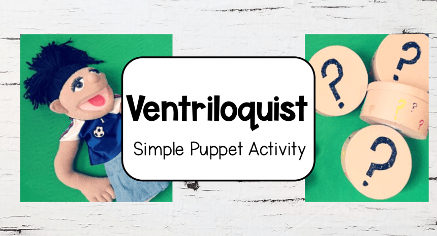 Simple Ventriloquist Puppet Activity for Kids