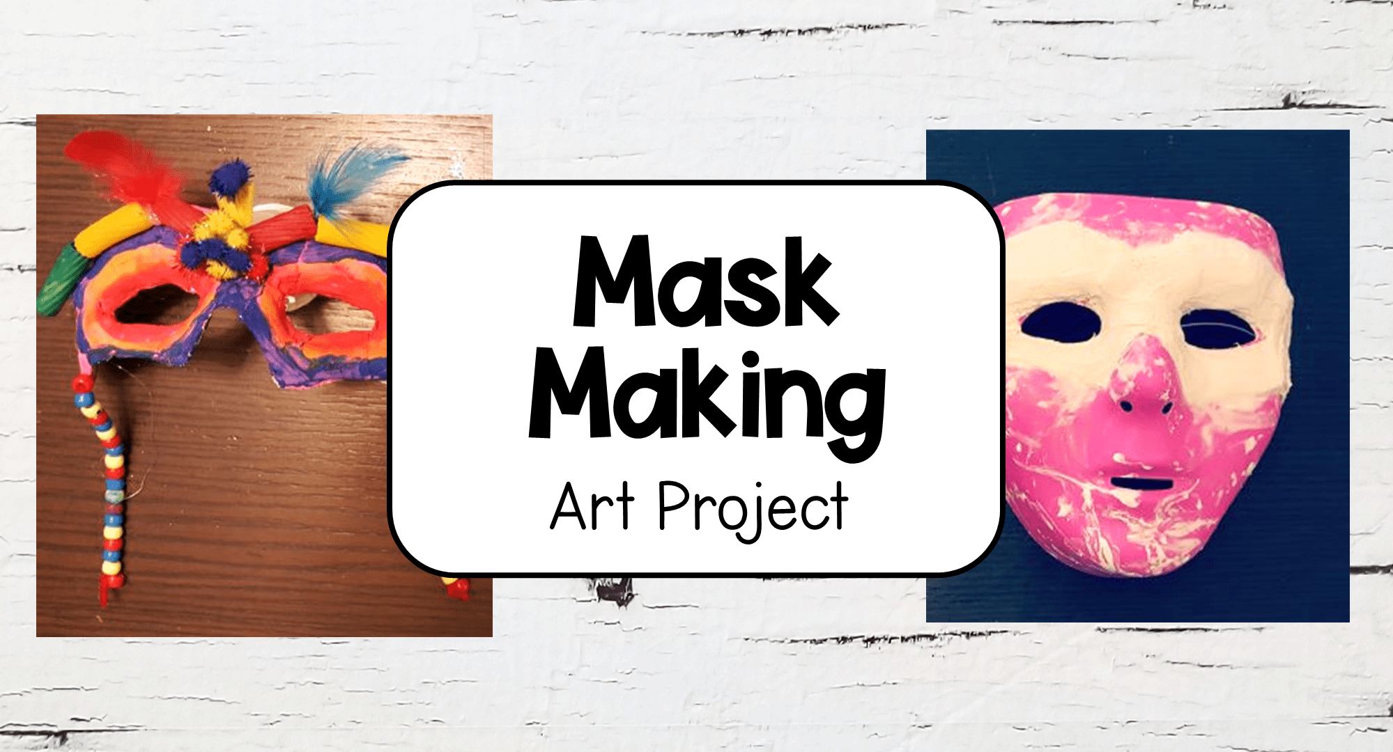 Easy Mask Making Ideas