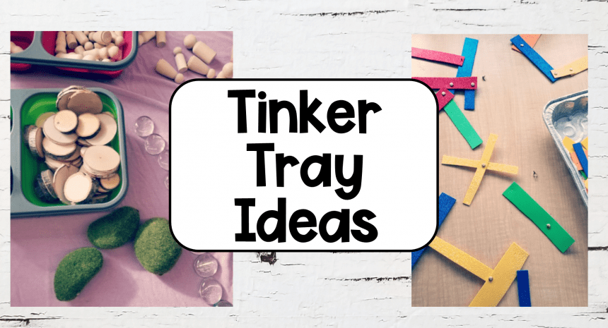 Creative Tinker Trays Ideas for Kids