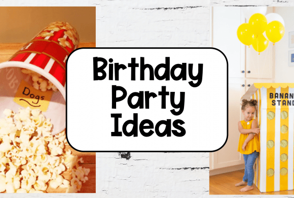 29 Best Birthday Party Ideas that Kids Will Love