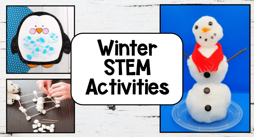 43 Easy Winter STEM Activities