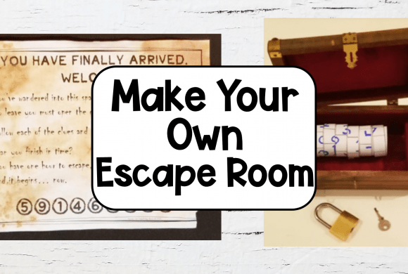 Make Your Own Escape Room for Kids + FREE Printable