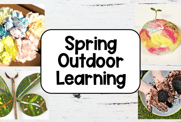 29 Spring Outdoor Learning Activities for Kids with FREE Printable