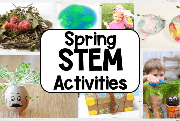 35 Easy Spring STEM Activities