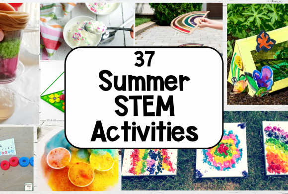 37 Simple Summer STEM Activities for Kids