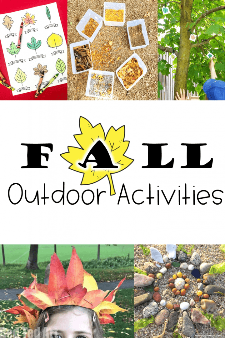 fall outdoor learning activities shows a pin of a collage of different outdoor activities for fall.