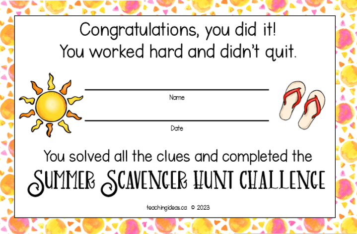 summer scavenger hunt shows a printable completion certificate that says congratulations you did it.  you worked hard and didn't quit!  