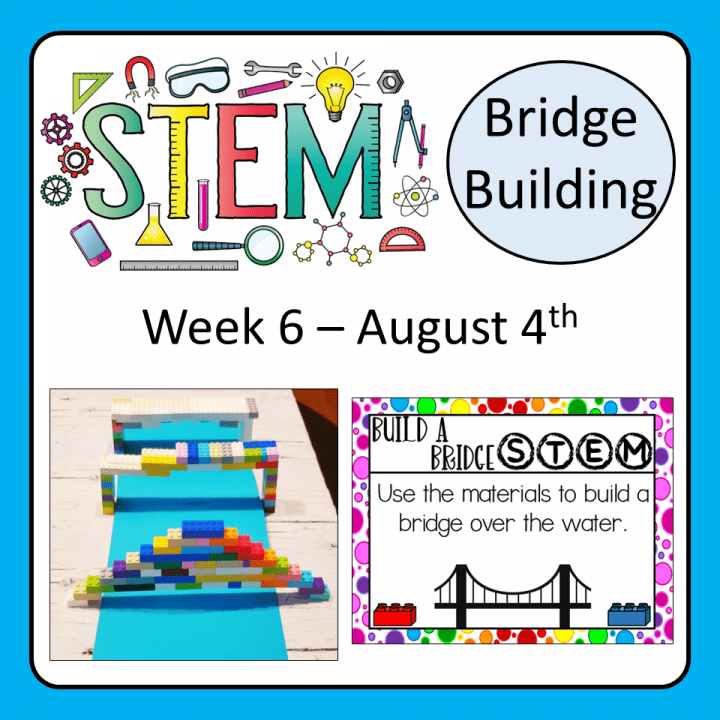 exciting stem activities shows a image for week 6 bridge building.