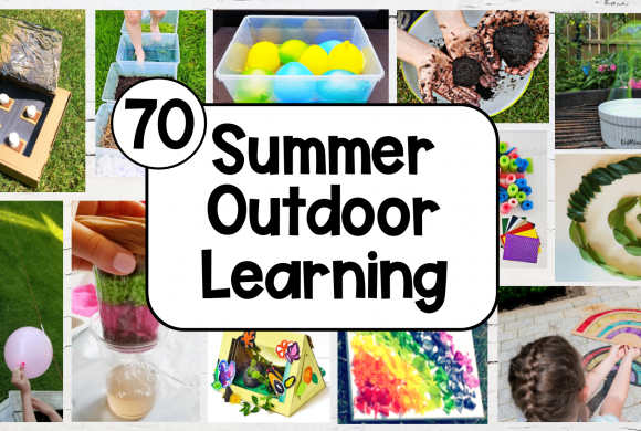 70 Best Summer Outdoor Learning Activities for Kids