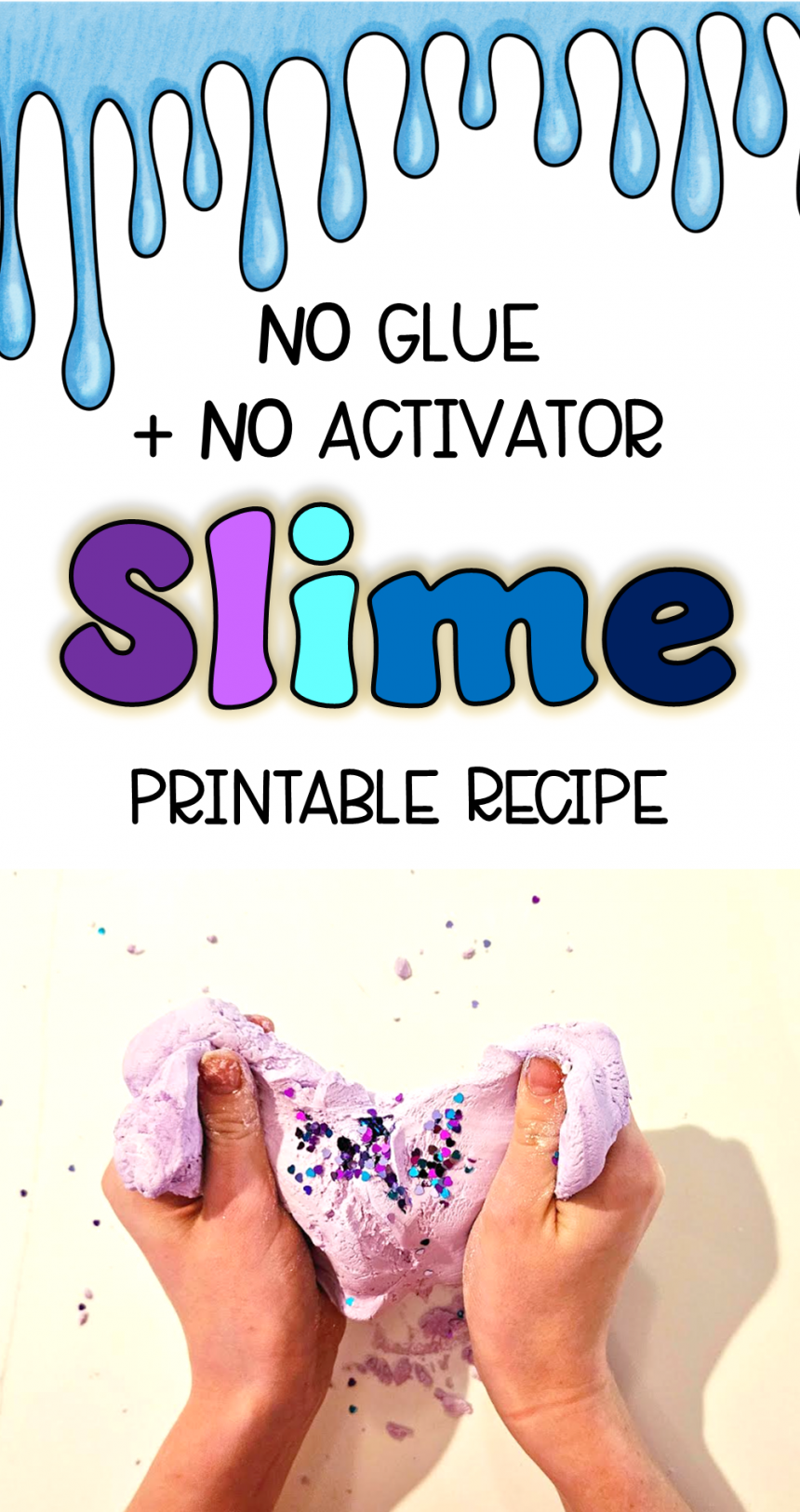How to Make Slime Without Glue + Free Recipe